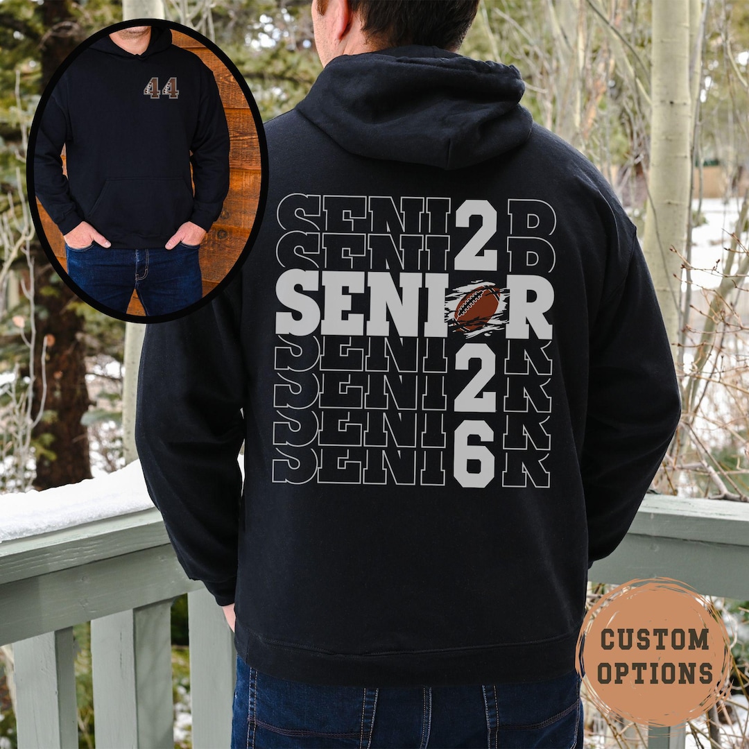Senior Hoodies Designs For Men Senior Hoodies Designs Senior