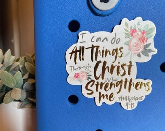 Philippians 4:13 Bogg Bag button charm