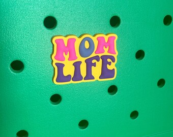 Mom life bright Bogg Bag Charm