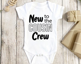 New to the Cousin Crew Onesie®, Baby Onesie®, New to the Crew, Pregnancy Announcement, Baby Shower Gift,  Cousin Crew Onesie®, Baby Reveal