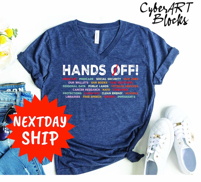 Hands Off Protest T Shirt, Political Activism Tee, Save Public Lands Medicare Social Security Free Speech Environmental Rights T-Shirt