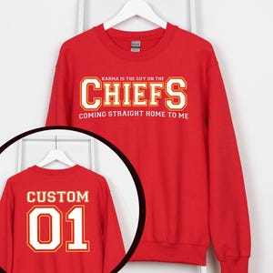 Karm is the Guy On the Chifs T-Shirt and Sweatshirt Travis Kelce and TS Era Kansa Chefs Era Karm TS and Travis Shirt
