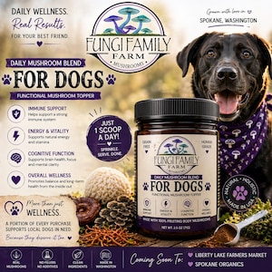 May include: A product advertisement features a black dog wearing a purple bandana, alongside a jar of "Fungi Family Farm" mushroom blend for dogs. The jar is labeled "Daily Mushroom Blend For Dogs" and includes information about immune support, energy, and cognitive function.