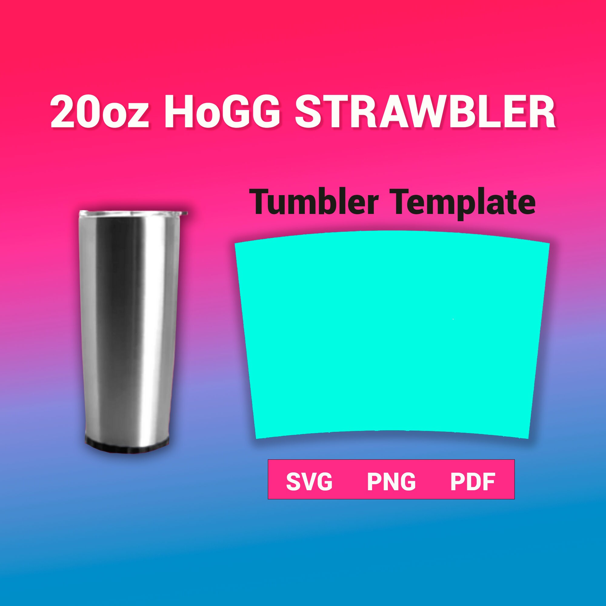20oz Hogg STRAWBLER Tumbler Template Sublimation for Use Etsy