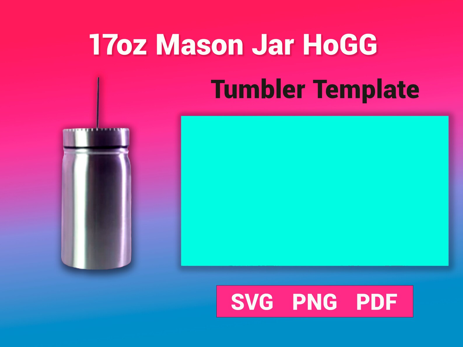 17oz Mason Jar Hogg Tumbler Template Sublimation for Use Etsy