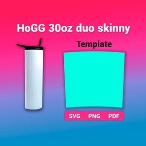 Hogg 30oz DUO Skinny Tumbler Template Sublimation for use Silhouette and Cricut