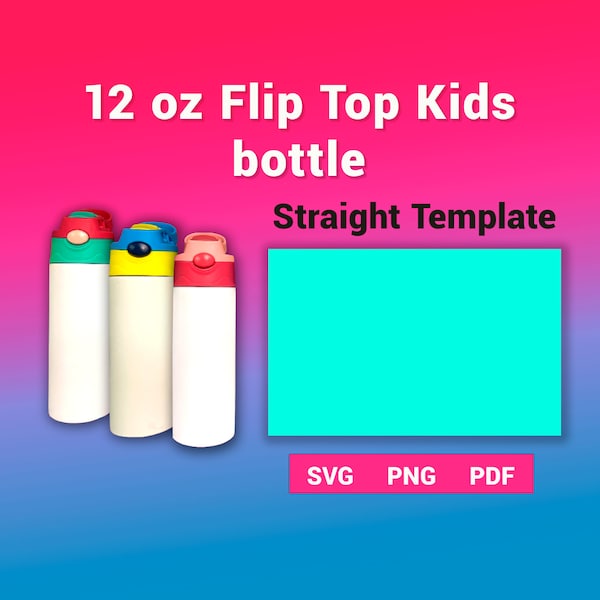 12oz Flip Top Kids Bottle Tumbler Template Sublimation for use Silhouette and Cricut Kids Water Bottle Template
