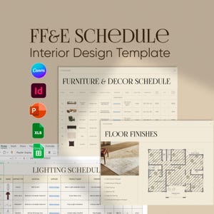 Puede incluir: Una plantilla de diseño de interiores titulada "FF&E SCHEDULE" con el texto "Interior Design Template". La imagen muestra un programa de muebles y decoración, acabados de suelo y un programa de iluminación. También son visibles iconos de software para Canva, Adobe InDesign, Adobe Photoshop y Excel.
