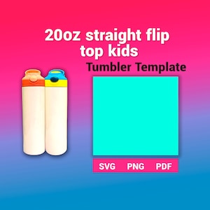 20oz Straight Flip Top Kids Tumbler Template Sublimation for use Silhouette and Cricut Kids Cup Template