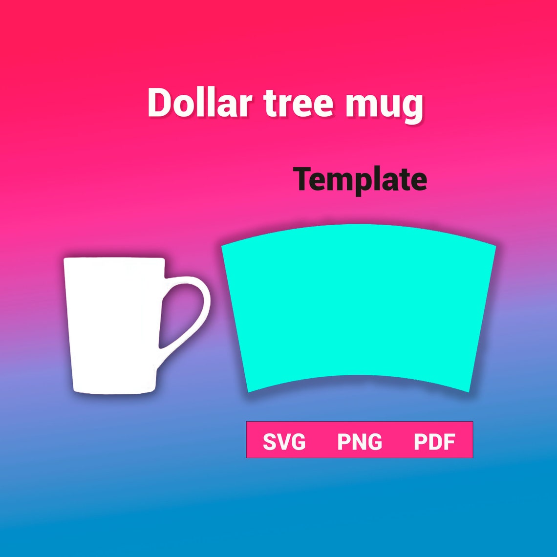 Dollar Tree Mug Tumbler Template Sublimation for Use - Etsy