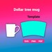 Dollar Tree Mug Tumbler Template Sublimation for Use Silhouette and ...