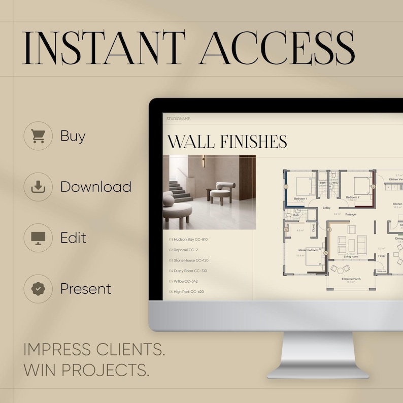 May include: A computer monitor displays a presentation titled "WALL FINISHES" with a floor plan and interior design images. The screen is surrounded by the words "INSTANT ACCESS", "Buy", "Download", "Edit", and "Present". The text "IMPRESS CLIENTS. WIN PROJECTS." is also visible.