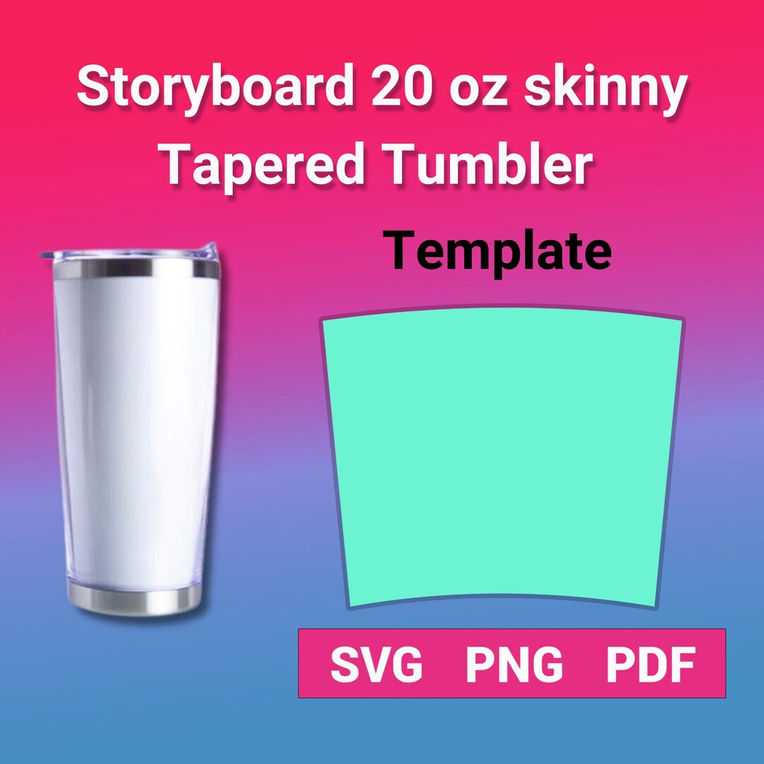 STORYBOARD 20 Oz Skinny Tapered Tumbler Template Sublimation Etsy
