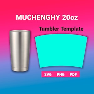Plantilla Vaso MUCHENGHY 20oz Sublimación para uso Silhouette y Cricut