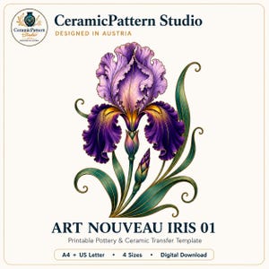 Könnte beinhalten: Eine digitale Download-Vorlage mit einer detaillierten Illustration einer violetten und goldenen Irisblüte. Der Text lautet CeramicPattern Studio, DESIGNED IN AUSTRIA, ART NOUVEAU IRIS 01, Printable Pottery & Ceramic Transfer Template, A4 + US Letter, 4 Sizes.