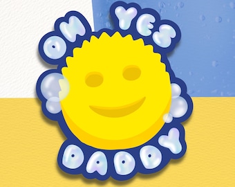 Oh Yes Daddy! | Scrub Daddy Sticker | Funny Sticker
