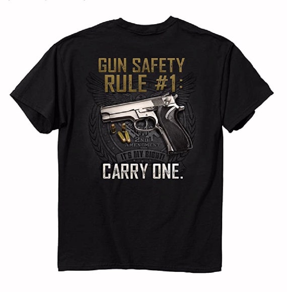 Gun Safety Rule 1 Carry One Short Sleeve Tshirt Buck Wear Etsy