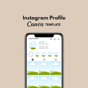 May include: A smartphone displaying an Instagram profile template with a landscape image and text that reads "Instagram Profile Canva TEMPLATE". The phone is set against a beige background.