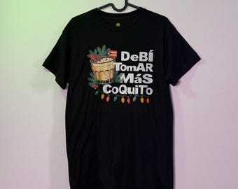 Debí Tomar Más Coquito Shirt / Sweater | Puerto Rican Christmas Shirt | Funny Coquito Tee | Boricua Holiday Crewneck | PR Navidad Gift Idea