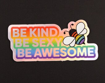 Be Kind Holographic Vinyl Sticker | Motivational Rainbow Bee