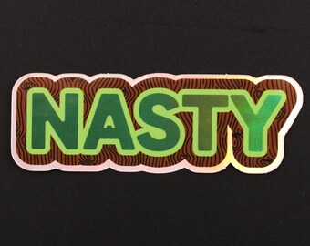 NASTY Sticker (1) ONE | Holographic Sticker