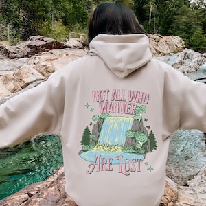 Not All Who Wander Are Lost Granola Girl Aesthetic Granola Girl Clothing Nature Hoodie Hiking Sweatshirt Retro Vintage Graphic Hoodie