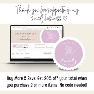 May include: A laptop computer screen displaying an Etsy shop with the name "Growing Lovely Minds" and a logo of a potted plant with a watering can. The text "Buy More & Save: Get 20% off your total when you purchase 3 or more items! No code needed!" is displayed below the laptop.