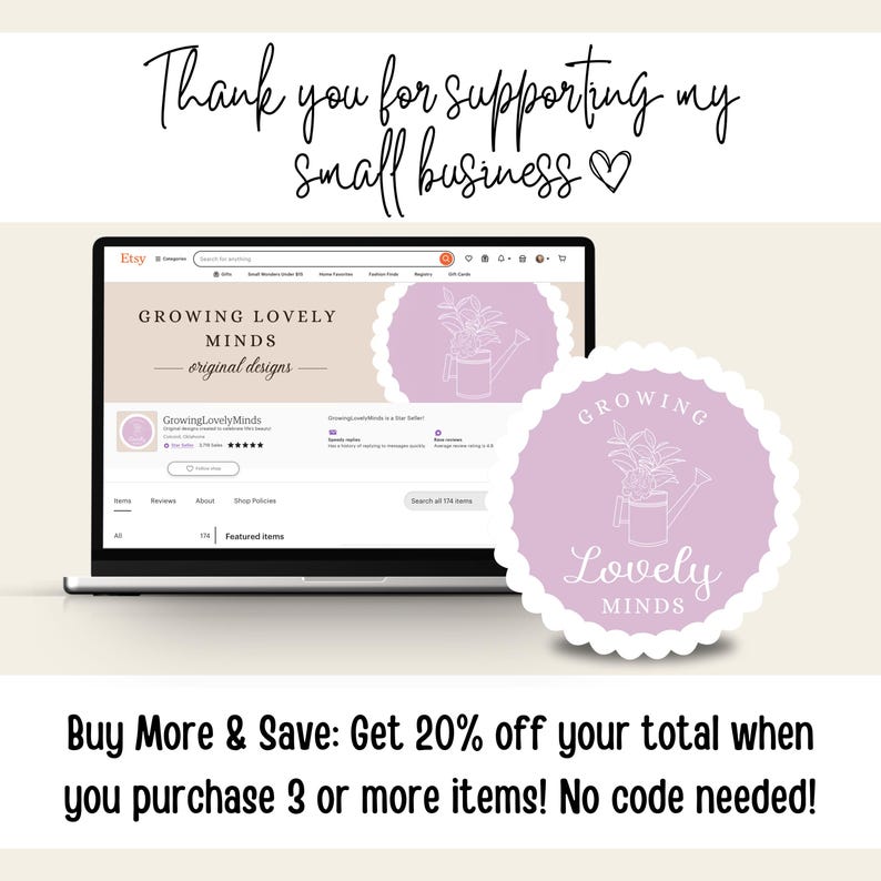 May include: A laptop computer screen displaying an Etsy shop with the name "Growing Lovely Minds" and a logo of a potted plant with a watering can. The text "Buy More & Save: Get 20% off your total when you purchase 3 or more items! No code needed!" is displayed below the laptop.