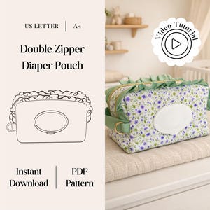 May include: A floral print double zipper diaper pouch with a white oval wipe dispenser. The pouch has green trim and handles. Text on the image reads "Double Zipper Diaper Pouch", "US Letter", "A4", "Instant Download", and "PDF Pattern".