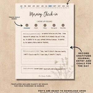 May include: A printable daily morning check-in sheet with a floral design. The sheet includes sections for tracking mood, gratitude, goals, and affirmations. The text "Ready to Use Daily Morning Check In" is at the top of the sheet. The text "Record Date" is at the top right of the sheet. The text "Record Gratitude Journal Entry and Goals for the Day" is at the right side of the sheet.