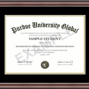 May include: A framed Purdue University Global diploma. The diploma is in a brown frame with a black mat. The text on the diploma reads "Bachelor of Science in Business Administration" and "Sample Student". The date on the diploma is January 1, 2023.
