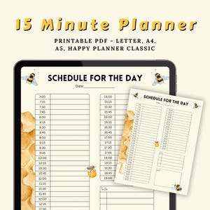 May include: A digital planner with a bee theme. The planner includes a daily schedule with 15-minute increments, a "To Do" section, and a space for notes. The text on the planner reads "15 Minute Planner" and "Schedule for the Day."