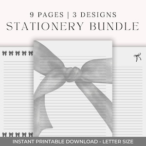 May include: A stationery bundle with three designs over nine pages. The pages feature lined paper with bow and ribbon graphics. The text reads "STATIONERY BUNDLE" and "INSTANT PRINTABLE DOWNLOAD - LETTER SIZE".