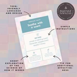 May include: A white card with the text "Perfume Sniff Soothe with a scent" and instructions to inhale a calming scent. The card includes the text "Teen-friendly language and design" and "Instant Download".