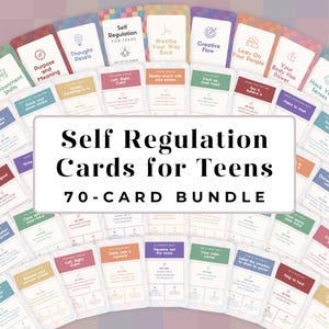 Peut inclure: Un ensemble de 70 cartes d'autorégulation pour adolescents. Les cartes sont disposées en cercle, avec des titres tels que "Breathe Your Way Back" et "Your Body Has Power". Le texte central indique "Self Regulation Cards for Teens".