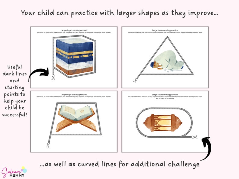 May include: A pink background with four illustrations for shape cutting practice. The illustrations include a cube, a person praying, an open book, and a lantern. The text says, "Your child can practice with larger shapes as they improve..." and "...as well as curved lines for additional challenge."
