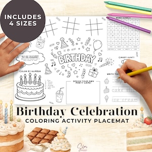 May include: A white coloring activity placemat with the text "Birthday Celebration" and various birthday-themed illustrations. Includes tic-tac-toe, a word search, and areas for drawing and writing. The placemat includes the text "Includes 4 Sizes".