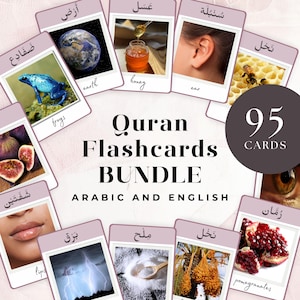 May include: A collection of 95 Quran flashcards in a bundle, featuring images and Arabic and English text. The cards display various topics, including frogs, honey, and pomegranates. The text "Quran Flashcards BUNDLE" is prominently displayed.