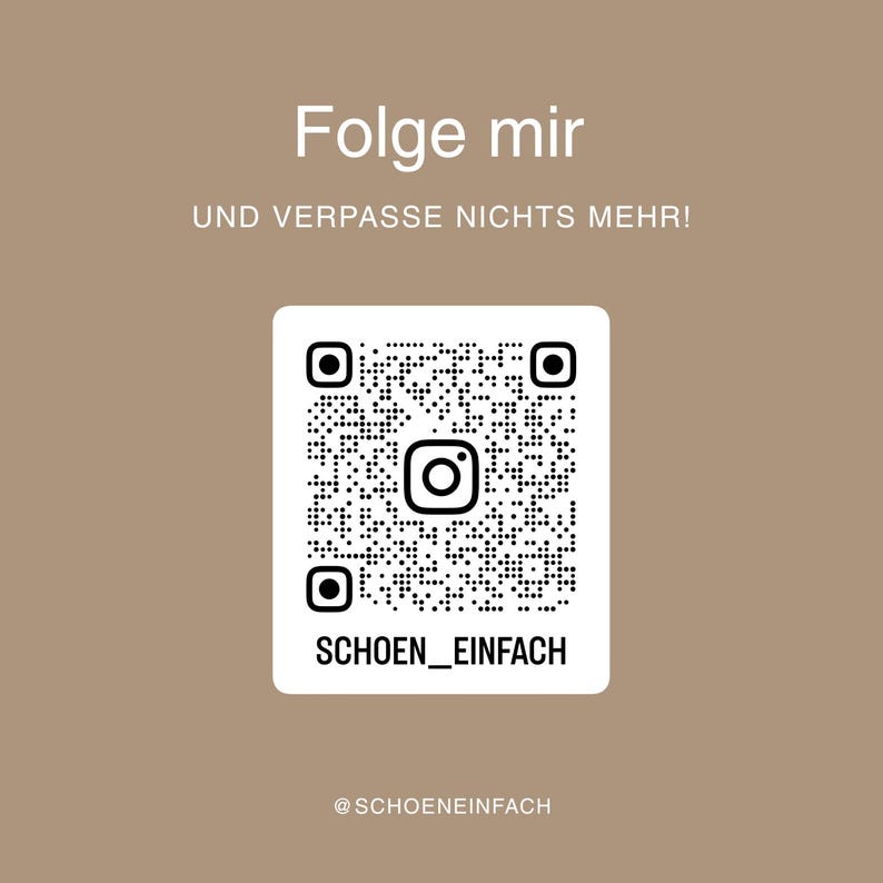 May include: A square white QR code on a tan background featuring the Instagram logo in the center and the text SCHOEN_EINFACH below it. Above the code, the text reads Folge mir UND VERPASSE NICHTS MEHR! and @SCHOENEINFACH is printed at the bottom.