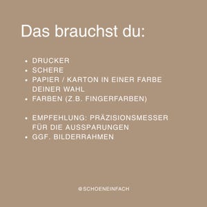 May include: Tan background with white text listing art supplies: printer, scissors, paper/cardboard, paint, precision knife, and picture frame. The text reads "Das brauchst du:" at the top, with a social media handle at the bottom.
