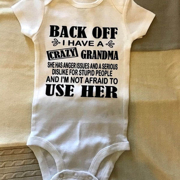 Back off I have a crazy grandma funny Onesie®, Funny Baby Onesies®, Baby Shower Gift, Pregnancy Reveal, Baby Announcement, Unique Baby, SEO