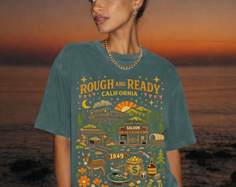 Rough and Ready California Saloon shirt | Western 1849 Gold | Rough & Ready CA | Nevada City, Grass Valley, Empire Mine State Historic Park