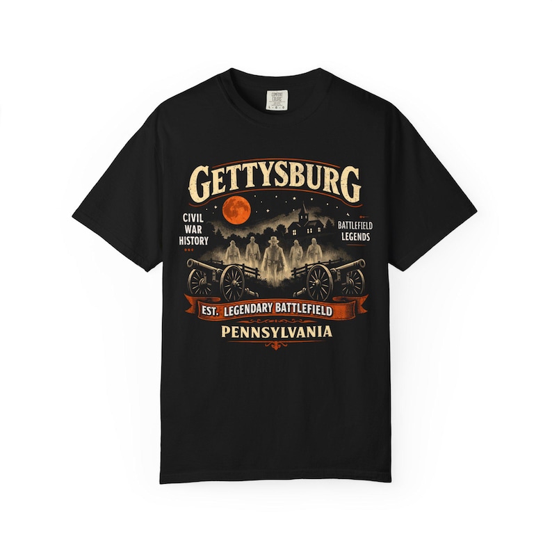 Gettysburg Battlefield Graphic T-shirt | Pennsylvania Civil War History | Gettysburg PA | Ghost, Haunted Shirt | Halloween | Battlefield Tee image 19