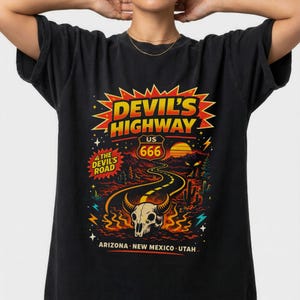 Devils Highway 666 road skull desert T-shirt | Arizona New Mexico Utah | Gallup NM, Cortez Colorado, Shiprock, AZ, UT Tee, 666, Roadtrip