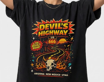 Devils Highway 666 road skull desert T-shirt | Arizona New Mexico Utah | Gallup NM, Cortez Colorado, Shiprock, AZ, UT Tee, 666, Roadtrip