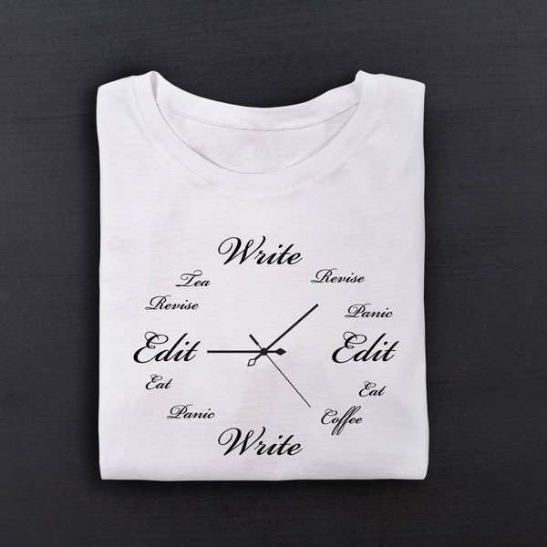 Writer Shirt, Write Edit Shirt, Writer Day Shirt, Author Shirt Gift, Writer Clock Shirt, Funny Writer Shirt, Novelist Shirt Gift.