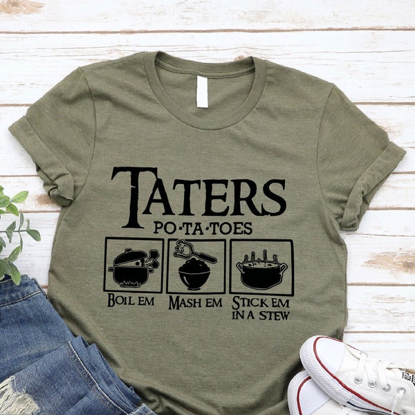 Potatoes Boil Em Mash Em Stick Em in a Stew Shirt, Funny Potato Shirt, Veggie Sweater, Potato Lover Tee, Chef Gift, Taters Potato Tee