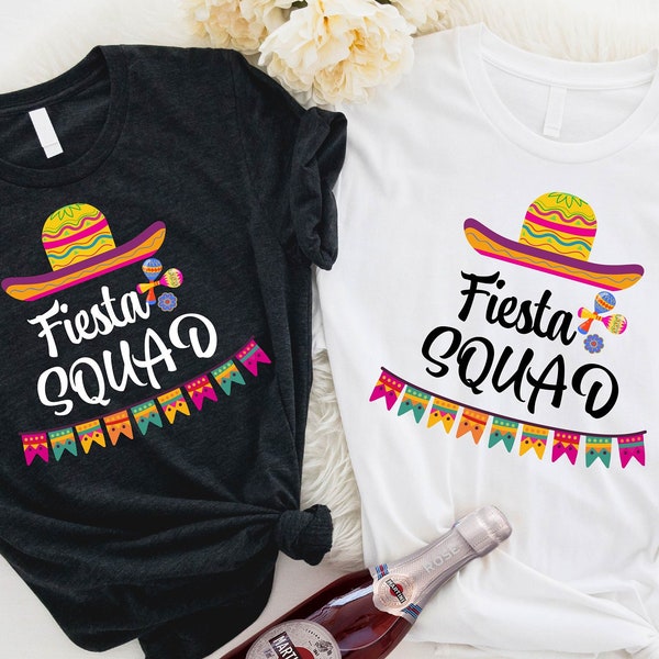 Fiesta Squad Shirt, Mexican Party Shirts, Bridesmaid Shirts, Cinco de Mayo Shirt, Tequila Shirt, Margarita Shirt, Bachelorette Party, Mexico