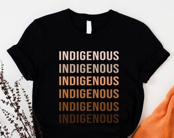 Chemise autochtone, chemise de mots répétés autochtones, fier autochtone, tee-shirt de mélanine Tee-shirt du mois du patrimoine amérindien, journée des peuples autochtones
