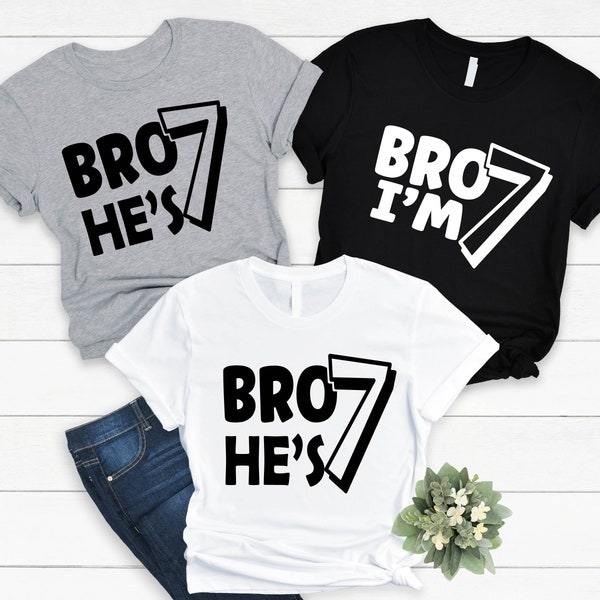 Bro I'm 7 Shirt, Bro I'm He's 7 Shirt, Seven Years Old Boy Kid Tee,Seventh Birthday Party Kid Shirt, New Age Shirt, Matching Family Birthday